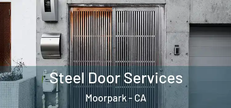 Steel Door Services Moorpark - CA